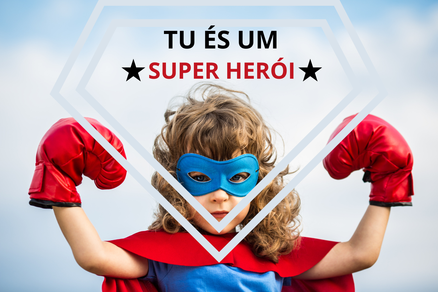 tu es um super heroi